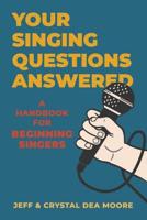 Your Singing Questions Answered