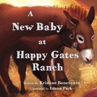A New Baby at Happy Gates Ranch