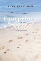 Footprints in the Sand, A Life Journey