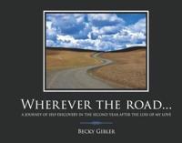 Wherever The Road... Volume 2