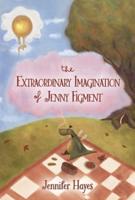 The Extraordinary Imagination of Jenny Figment