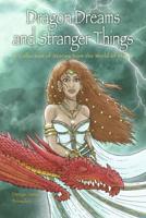 Dragon Dreams and Stranger Things