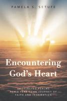 Encountering God's Heart