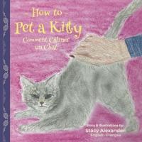 How to Pet a Kitty