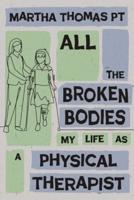 All the Broken Bodies
