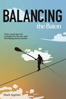 Balancing the Baton
