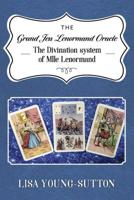 The Grand Jeu Lenormand Oracle