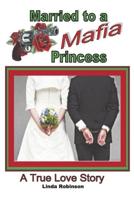 Married to a Mafia Princess
