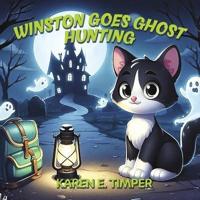 Winston Goes Ghost Hunting