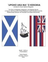 `UPOHO NUI `O KEKOKIA (Scotland's Great Highland Bagpipe)