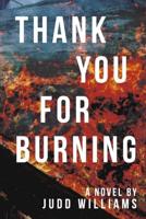 Thank You For Burning