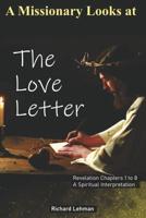 A Missionary Looks at the Love Letter (Book 1)