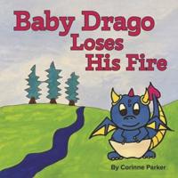 Baby Drago Loses His Fire