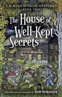 The House of Well-Kept Secrets