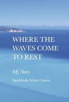 Where the Waves Come to Rest
