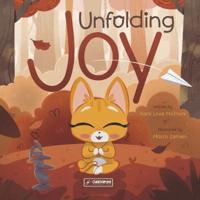 Unfolding Joy