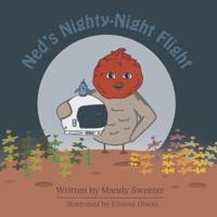 Ned's Nighty-Night Flight