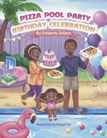 Pizza Pool Party Birthday Celebration