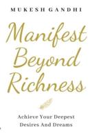 Manifest Beyond Richness