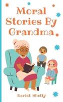 Moral Stories By Grandma: Children's story collection