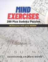 MIND EXERCISES: 200 Plus Sudoku Puzzles
