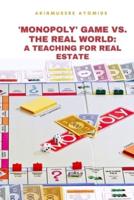 'Monopoly' Game Vs. The Real World