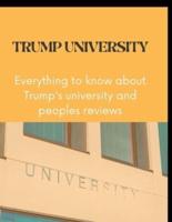 Trump University: Everything to know about Trump's university and peoples reviews