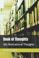 Book of Thoughts: 300 Motivational Thoughts