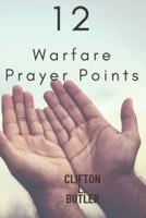 12 Warfare Prayer Points