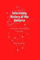 Interesting History of the Universe: Fascinating Concept of the Universe