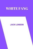 White Fang by jack london