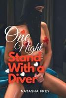 ONE NIGHT STAND WITH A DIVER :  Short Sexual Seductive Story For Women And Adult