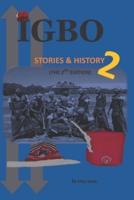 IGBO STORIES & HISTORY 2: the 2nd edition