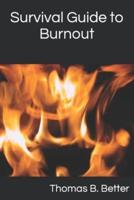 Survival Guide to Burnout