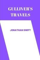 gulliver's travels by  Jonathan Swift