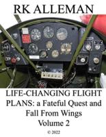 Life-Changing Flight Plans, Volume 2