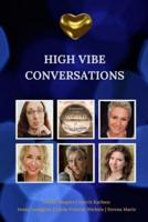 High Vibe Conversations