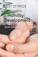 Humility Development : COST OF PRIDE