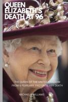 Queen Elizabeth's Death at 96