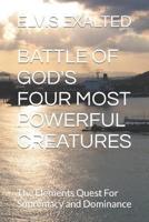 Battle of God's Four Most Powerful Creatures