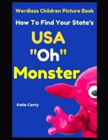 Children's Picture Book How To Find Your State USA "Oh" Monster