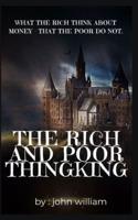 The Rich and the Poor Thinking