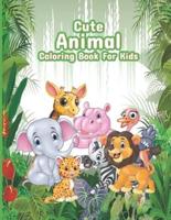 Cute Animals Coloring Book for Kids: Easy Coloring Book For Kids (coloring animals book)