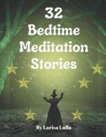 32 Bedtime Meditation Stories