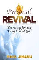 Personal Revival: Yearning for the Kingdom of God