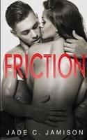 Friction (Prequel to Heat)