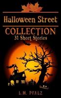 Halloween Street Collection: 31 Short Stories