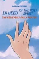 In Need of The Holy Spirit