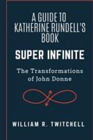 A Guide to Super Infinite