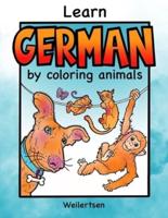 Learn German by coloring animals : Fun coloring book for bilingual children age 6 and up
